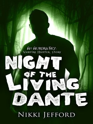 cover image of Night of the Living Dante (Aurora Sky